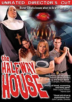 The Halfway House (2004) Free Movie M4ufree