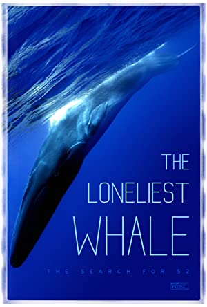 The Loneliest Whale: The Search for 52 (2021) M4uHD Free Movie
