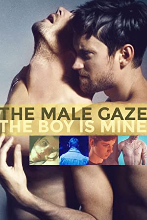 The Male Gaze: The Boy Is Mine (2020) M4uHD Free Movie
