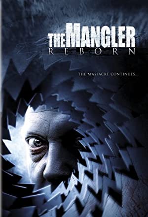 The Mangler Reborn (2005) Free Movie M4ufree