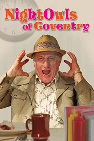 The Nightowls of Coventry (2004) Free Movie