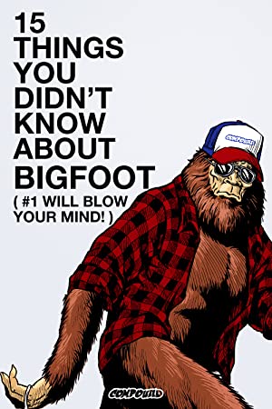 15 Things You Didnt Know About Bigfoot (#1 Will Blow Your Mind) (2019) M4uHD Free Movie