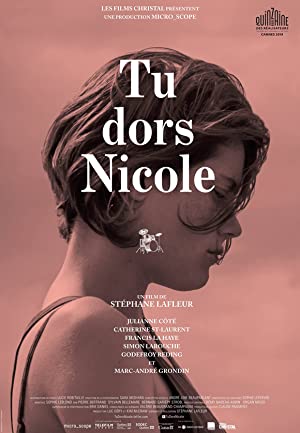 Tu dors Nicole (2014) Free Movie M4ufree