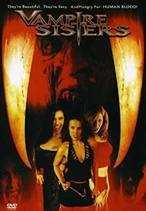 Vampire Sisters (2004) Free Movie