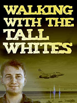 Walking with the Tall Whites (2020) Free Movie M4ufree