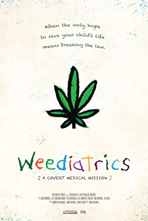 Weediatrics: A Covert Medical Mission (2020) Free Movie