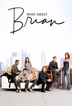 What About Brian (20062007) M4uHD Free Movie