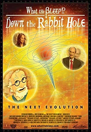 What the Bleep!?: Down the Rabbit Hole (2006) Free Movie M4ufree