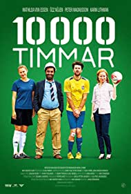 10 000 timmar (2014) M4uHD Free Movie