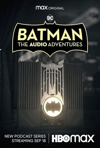 Batman The Audio Adventures (2021-) Free Tv Series