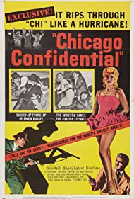 Chicago Confidential (1957) Free Movie