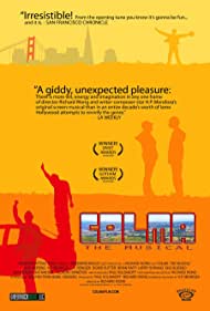 Colma The Musical (2006) Free Movie