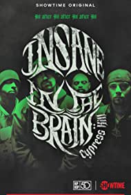 Cypress Hill Insane in the Brain (2022) Free Movie