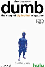 Dumb The Story of Big Brother Magazine (2017) M4uHD Free Movie