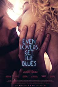 Even Lovers Get the Blues (2016) Free Movie
