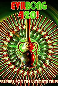 Evil Bong 420 (2015) Free Movie M4ufree