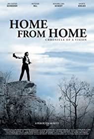 Home from Home Chronicle of a Vision (2013) M4uHD Free Movie