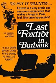 Last Foxtrot in Burbank (1973) Free Movie M4ufree