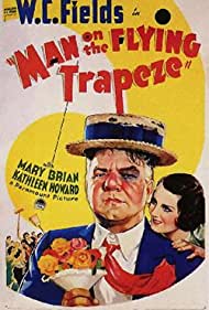 Man on the Flying Trapeze (1935) Free Movie