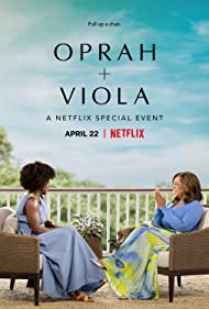Oprah + Viola: A Netflix Special Event (2022) Free Movie