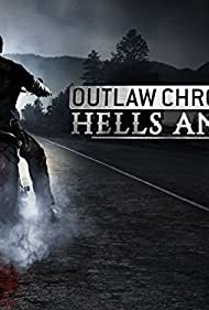 Outlaw Chronicles Hells Angels (2015-) Free Tv Series