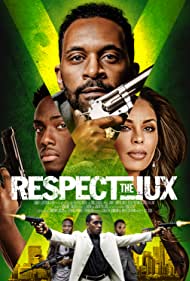Respect the Jux (2022) Free Movie