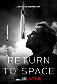 Return to Space (2022) Free Movie
