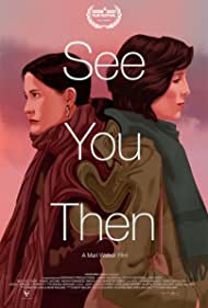 See You Then (2021) M4uHD Free Movie