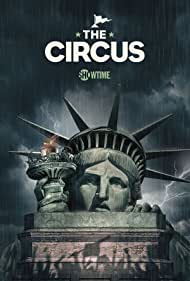 The Circus Inside the Greatest Political Show on Earth (2016-) M4uHD Free Movie