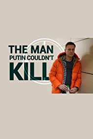 The Man Putin Couldnt Kill (2021) Free Movie