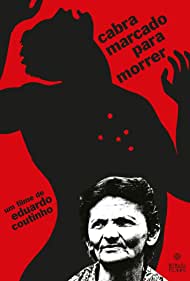 Cabra Marcado Para Morrer (1984) Free Movie