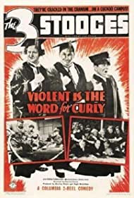 Violent Is the Word for Curly (1938) Free Movie