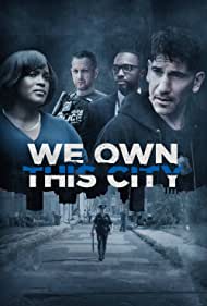 We Own This City (2022-) M4uHD Free Movie