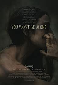 You Wont Be Alone (2022) Free Movie