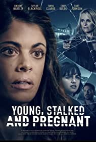 Young, Stalked, and Pregnant (2020) M4uHD Free Movie