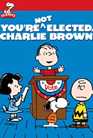 Youre Not Elected, Charlie Brown (1972) Free Movie