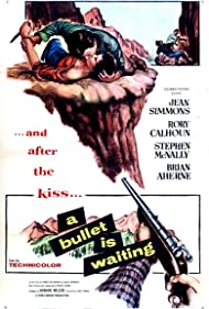 A Bullet Is Waiting (1954) Free Movie M4ufree