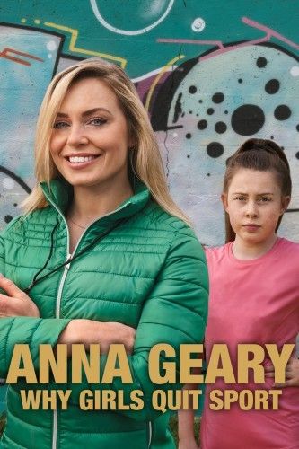Anna Geary Why Girls Quit Sport 2022 M4uHD Free Movie