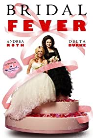 Bridal Fever (2008) Free Movie M4ufree
