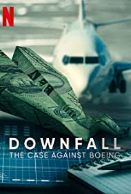 Downfall The Case Against Boeing (2022) Free Movie