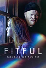 Fitful The Lost Directors Cut (2016) Free Movie M4ufree