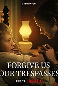 Forgive Us Our Trespasses (2022) M4uHD Free Movie