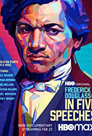 Frederick Douglass: In Five Speeches (2022) Free Movie