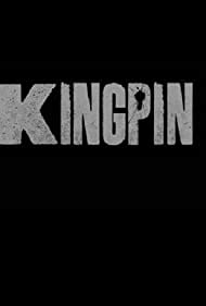 Kingpin (2018-) M4uHD Free Movie