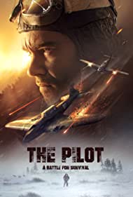 The Pilot A Battle for Survival (2021) Free Movie M4ufree
