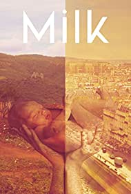 Milk (2015) Free Movie