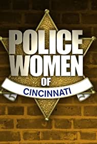 Police Women of Cincinnati (2011-) M4uHD Free Movie