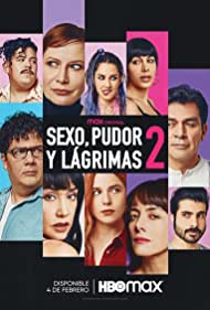 Sexo, Pudor y Lágrimas 2 (2022) Free Movie M4ufree