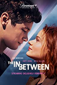 The In Between (2022) M4uHD Free Movie