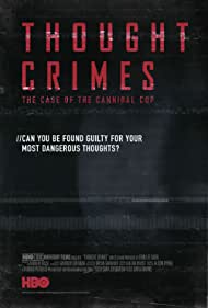 Thought Crimes The Case of the Cannibal Cop (2015) M4uHD Free Movie